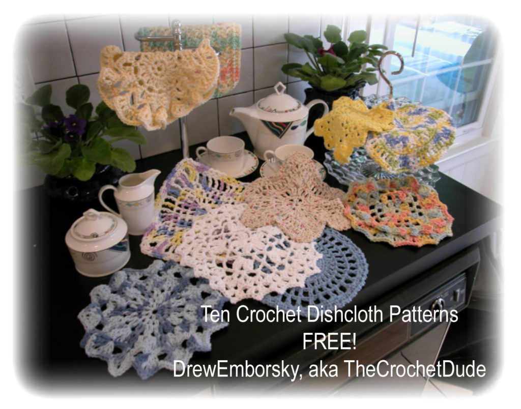 Ten free dishcloth patterns from Drew Emborsky, aka The Crochet Dude